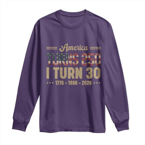 America Turns 250 I Turn 30 Long Sleeve Shirt Retro 1996 30th Birthday 250th Anniversary USA Flag 30 Year Old Gift