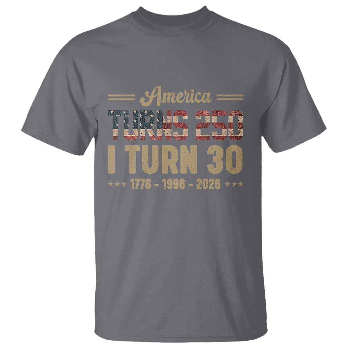 America Turns 250 I Turn 30 T Shirt Retro 1996 30th Birthday 250th Anniversary USA Flag 30 Year Old Gift