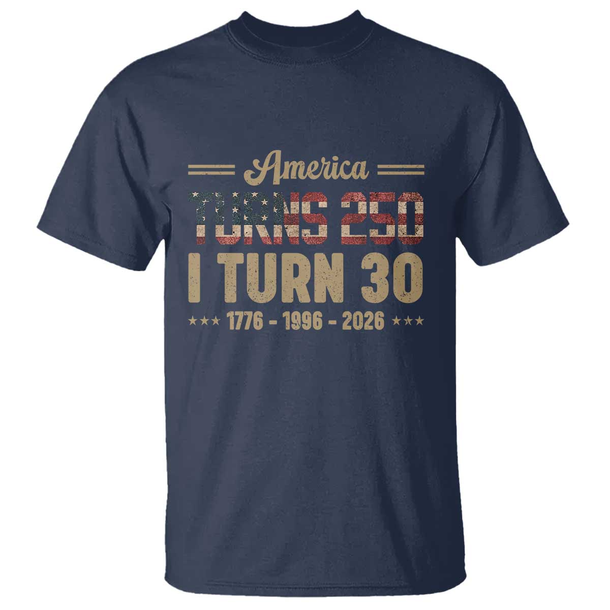 America Turns 250 I Turn 30 T Shirt Retro 1996 30th Birthday 250th Anniversary USA Flag 30 Year Old Gift