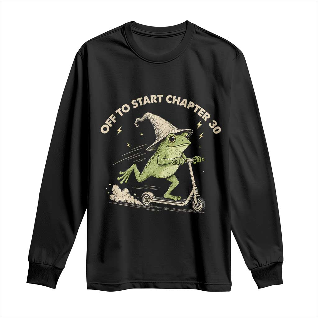 30th Birthday Frog Long Sleeve Shirt Off To Start Chapter 30 TS10 Black Print Your Wear