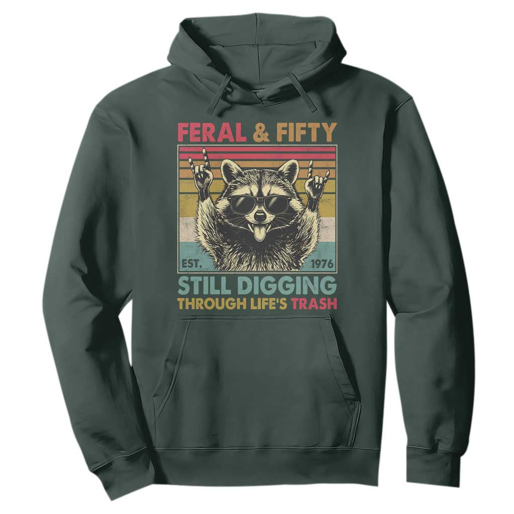 Funny 50th Birthday Hoodie Retro Racoon Feral And Fifty TS10 Dark Forest Green Print Your Wear