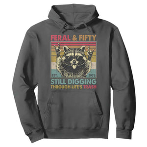 Funny 50th Birthday Hoodie Retro Racoon Feral And Fifty TS10 Dark Heather Print Your Wear