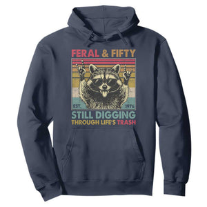 Funny 50th Birthday Hoodie Retro Racoon Feral And Fifty TS10 Navy Print Your Wear