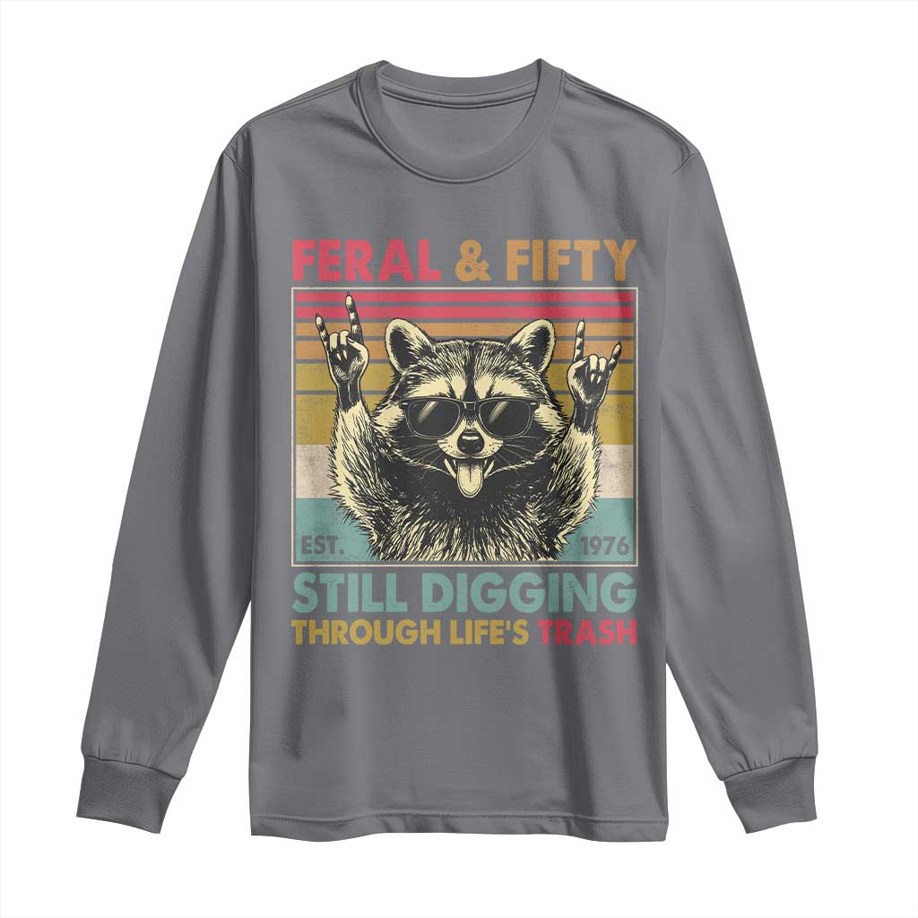 Funny 50th Birthday Long Sleeve Shirt Retro Racoon Feral And Fifty TS10 Charcoal Print Your Wear