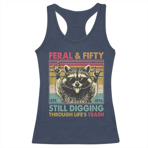 Funny 50th Birthday Racerback Tank Top Retro Racoon Feral And Fifty TS10 Navy Print Your Wear