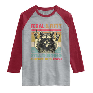 Funny 50th Birthday Raglan Shirt Retro Racoon Feral And Fifty TS10 Heather Gray Heather Red Print Your Wear