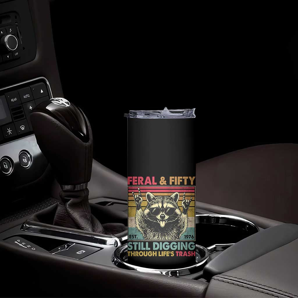 Funny 50th Birthday Skinny Tumbler Retro Racoon Feral And Fifty TS10 Print Your Wear