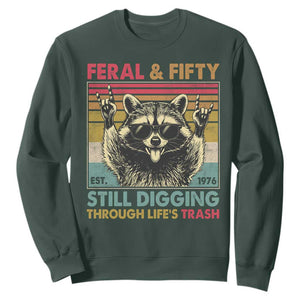 Funny 50th Birthday Sweatshirt Retro Racoon Feral And Fifty TS10 Dark Forest Green Print Your Wear