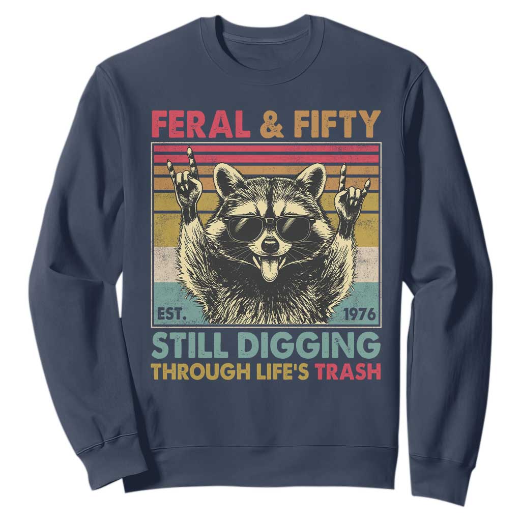 Funny 50th Birthday Sweatshirt Retro Racoon Feral And Fifty TS10 Navy Print Your Wear