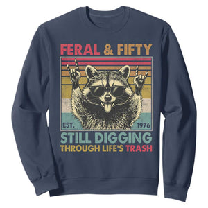 Funny 50th Birthday Sweatshirt Retro Racoon Feral And Fifty TS10 Navy Print Your Wear