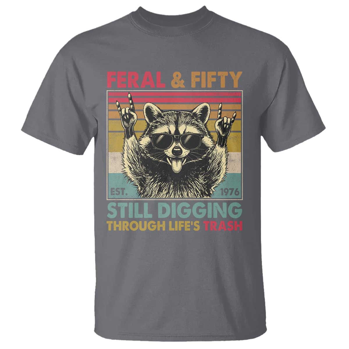 Funny 50th Birthday T Shirt Retro Racoon Feral And Fifty TS10 Charcoal Print Your Wear