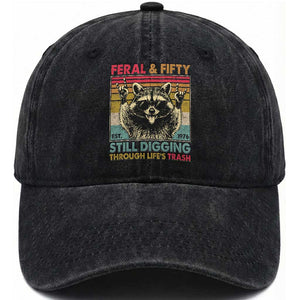 Funny 50th Birthday Washed Cotton Baseball Cap Retro Racoon Feral And Fifty TS10 Print Your Wear