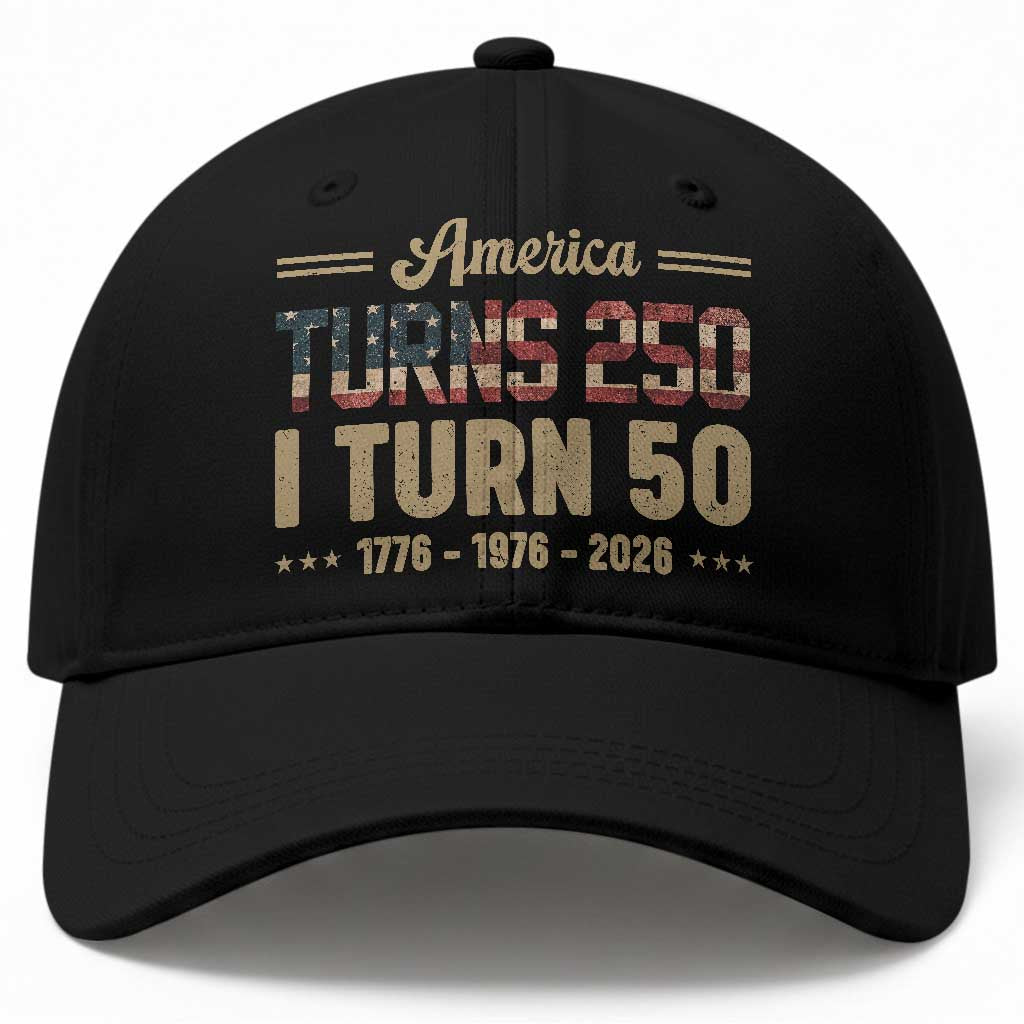 America Turns 250 I Turn 50 50th Birthday Baseball Cap Vintage USA 250th Anniversary 1976 50 Year Old Gift