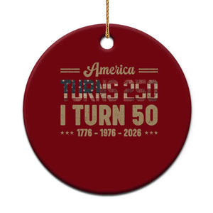 America Turns 250 I Turn 50 50th Birthday Ceramic Ornament Vintage USA 250th Anniversary 1976 50 Year Old Gift