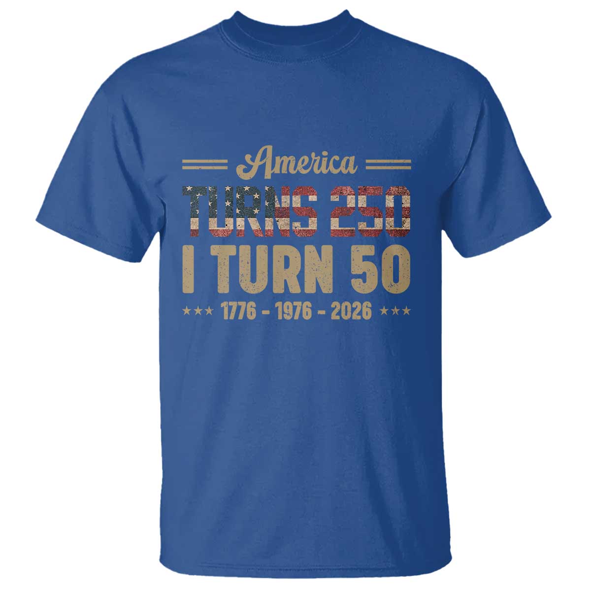 America Turns 250 I Turn 50 50th Birthday T Shirt Vintage USA 250th Anniversary 1976 50 Year Old Gift