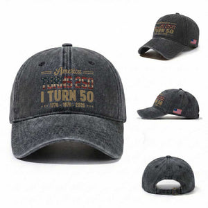 America Turns 250 I Turn 50 50th Birthday Washed Cotton Baseball Cap Vintage USA 250th Anniversary 1976 50 Year Old Gift