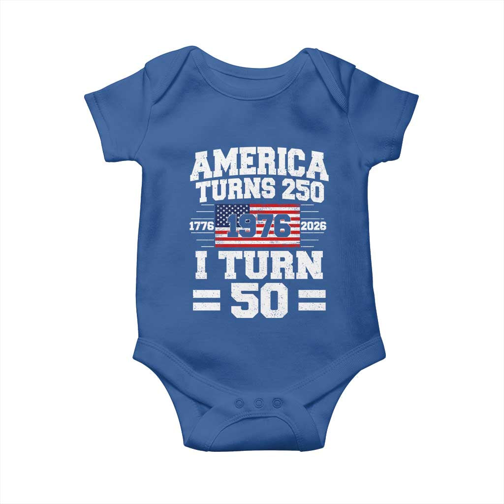America Turns 250 I Turn 50 50th Birthday Baby Onesie USA 250th Anniversary 1976 50 Year Old Gift