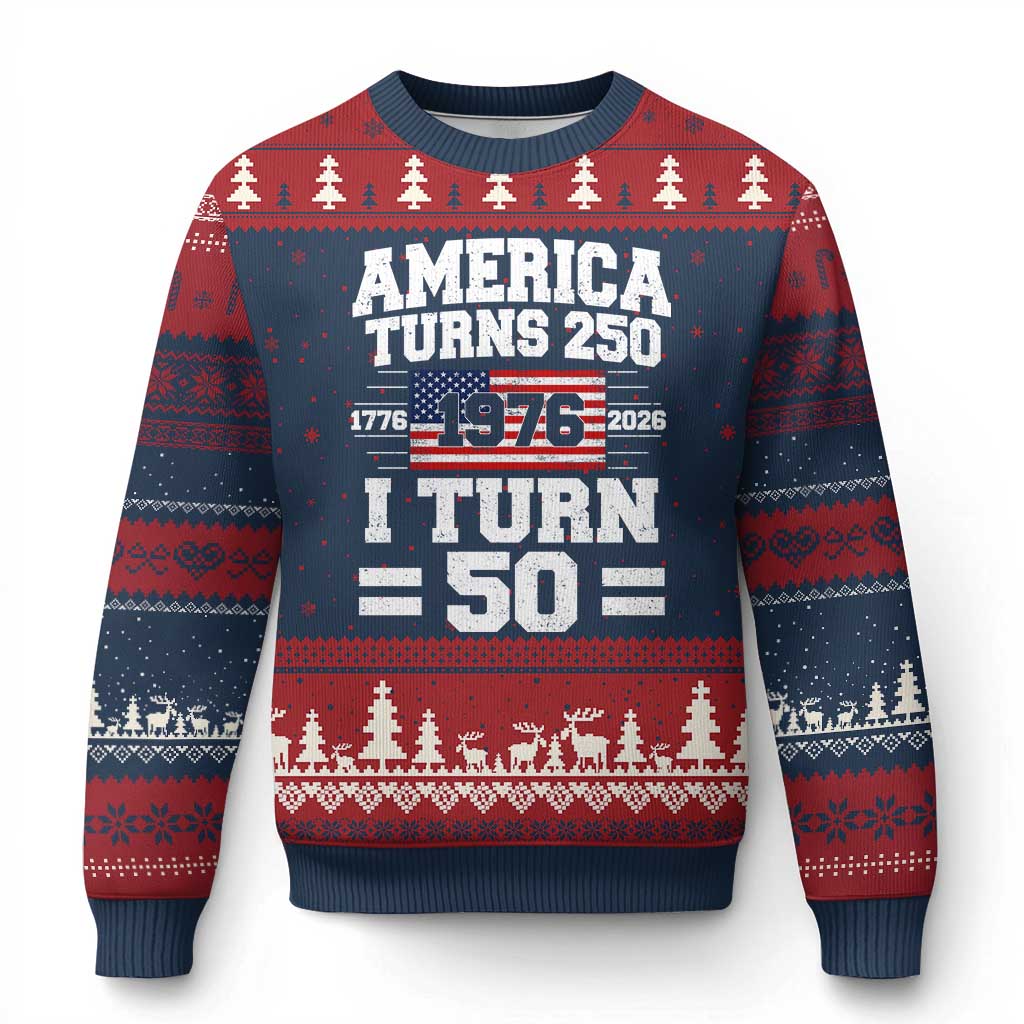 America Turns 250 I Turn 50 50th Birthday Ugly Christmas Sweater USA 250th Anniversary 1976 50 Year Old Gift TS10 Navy Red Print Your Wear