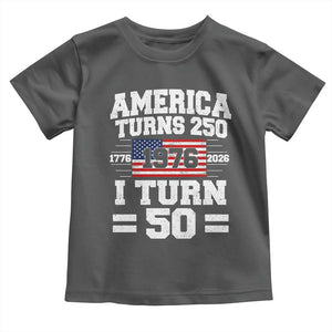 America Turns 250 I Turn 50 50th Birthday Toddler T Shirt USA 250th Anniversary 1976 50 Year Old Gift