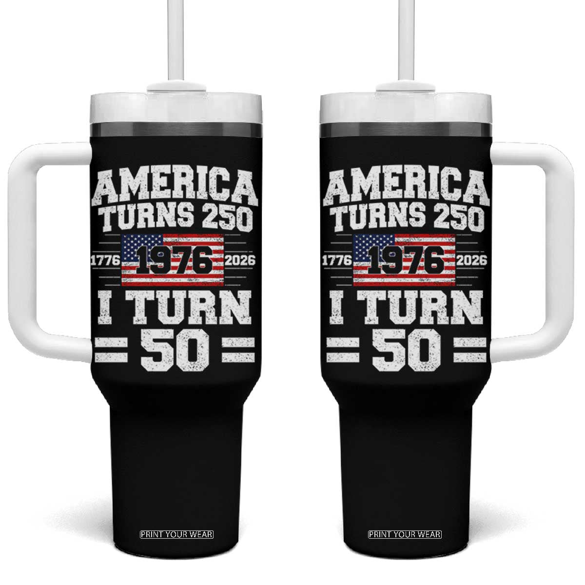 America Turns 250 I Turn 50 50th Birthday Tumbler With Handle USA 250th Anniversary 1976 50 Year Old Gift