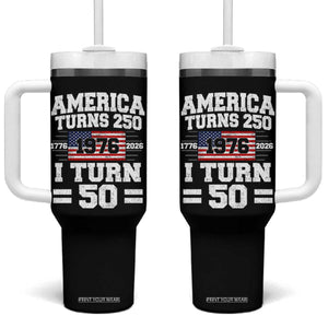 America Turns 250 I Turn 50 50th Birthday Tumbler With Handle USA 250th Anniversary 1976 50 Year Old Gift