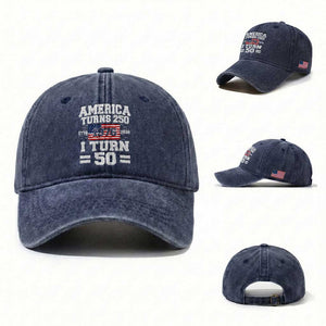 America Turns 250 I Turn 50 50th Birthday Washed Cotton Baseball Cap USA 250th Anniversary 1976 50 Year Old Gift