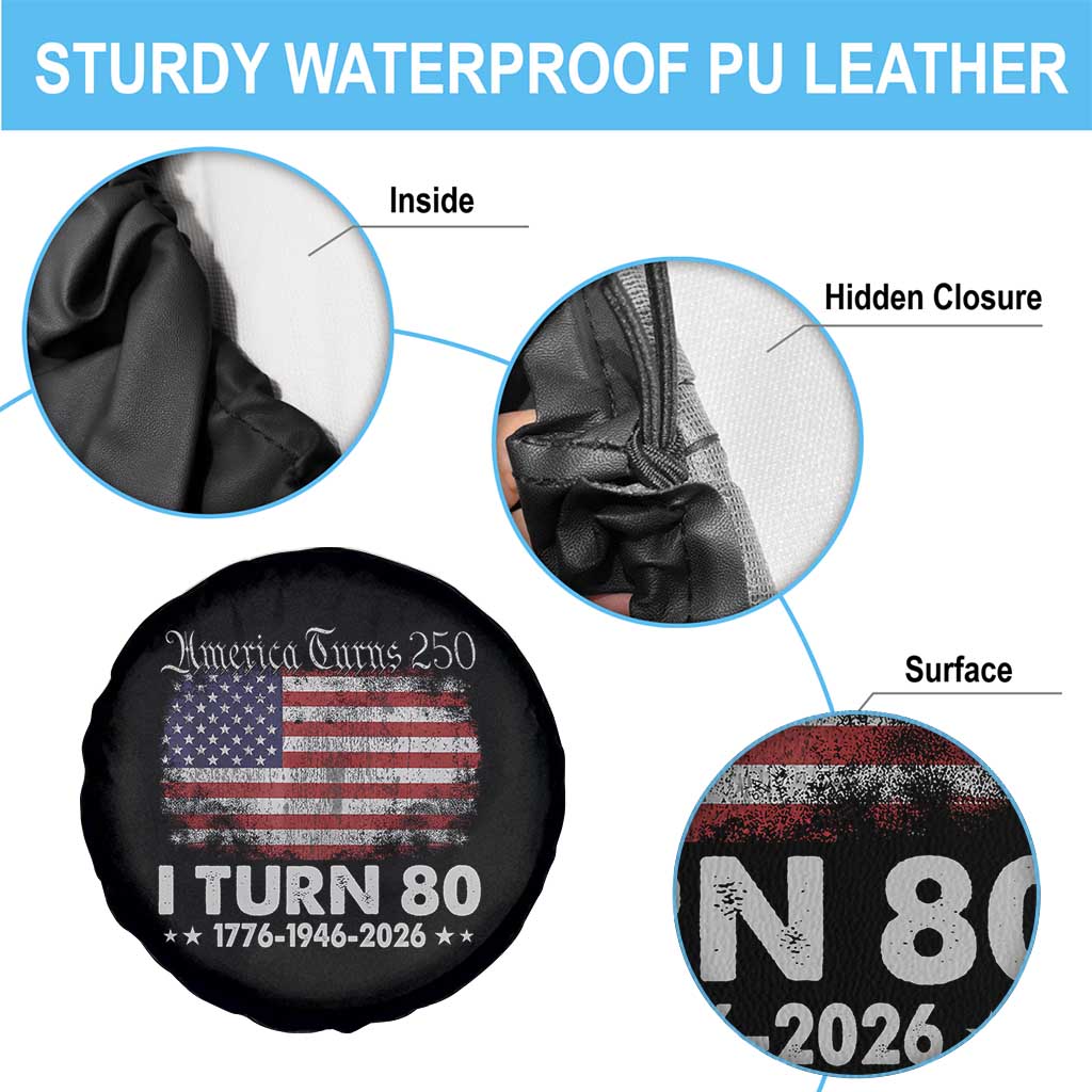 America Turns 250 I Turn 80 Spare Tire Cover Vintage 1946 80th Birthday 250th Anniversary USA 80 Year Old Gift