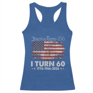 America Turns 250 I Turn 60 Racerback Tank Top Vintage 1966 60th Birthday 250th Anniversary USA 60 Year Old Gift