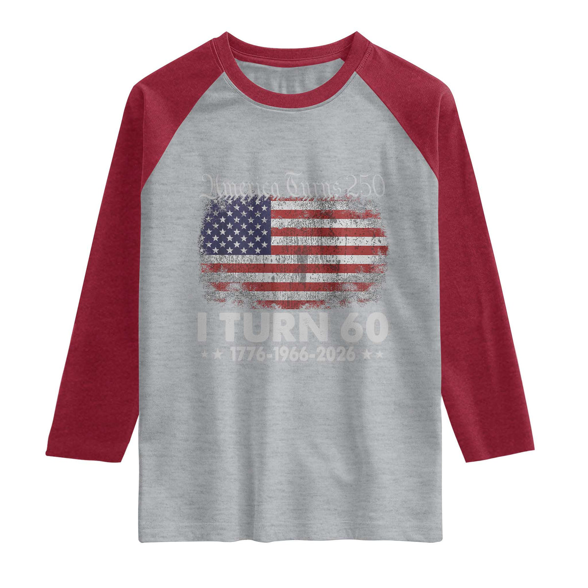 America Turns 250 I Turn 60 Raglan Shirt Vintage 1966 60th Birthday 250th Anniversary USA 60 Year Old Gift