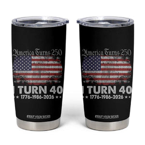 America Turns 250 I Turn 40 Tumbler Cup Vintage 1986 40th Birthday 250th Anniversary USA 40 Year Old Gift