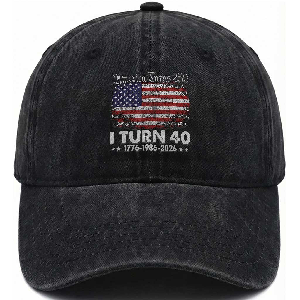 America Turns 250 I Turn 40 Washed Cotton Baseball Cap Vintage 1986 40th Birthday 250th Anniversary USA 40 Year Old Gift
