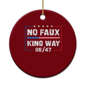 Snarky No Kings In America Ceramic Ornament No Faux King Way 86 47 TS10 1pc Red Print Your Wear