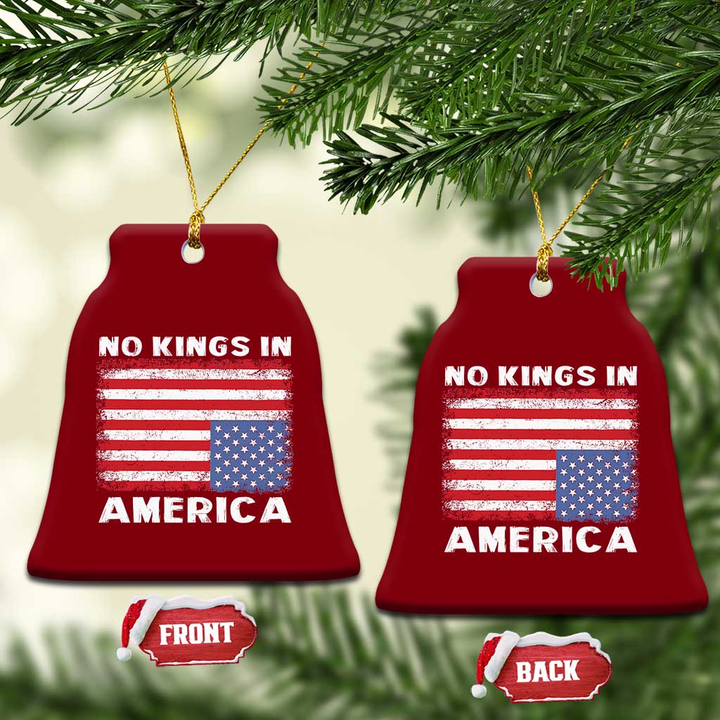 Snarky No Kings In America Ceramic Ornament 86 47 No Faux King Way US Flag Upside Down TS10 Print Your Wear