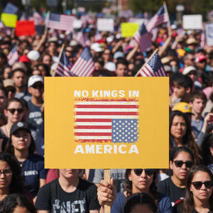 Snarky No Kings In America Protest Sign 86 47 No Faux King Way US Flag Upside Down TS10 Horizontal 18" × 24" Yellow Print Your Wear