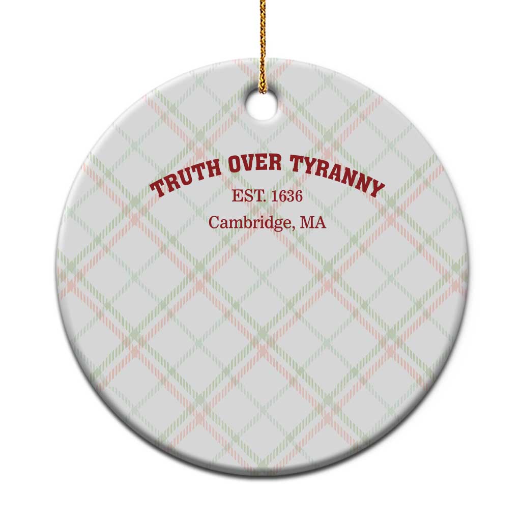 Truth Over Tyranny Ceramic Ornament Protect Higher Education Academic Independence TS10 1pc Christmas Plaid Print Your Wear