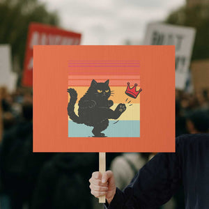 No Kings Black Cat Protest Sign Funny Kitten Social Justice TS10 Horizontal 18" × 24" Orange Print Your Wear