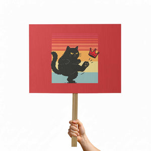 No Kings Black Cat Protest Sign Funny Kitten Social Justice TS10 Horizontal 18" × 24" Red Print Your Wear
