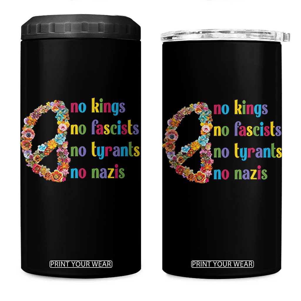 No Kings No Fascists 4 in 1 Can Cooler Tumbler Floral Peace Sign Social Justice TS10 One Size: 16 oz Black Print Your Wear