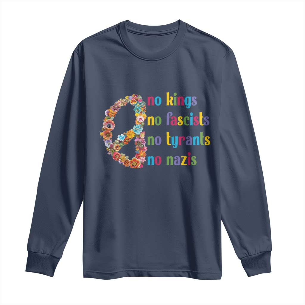 No Kings No Fascists Long Sleeve Shirt Floral Peace Sign Social Justice TS10 Navy Print Your Wear