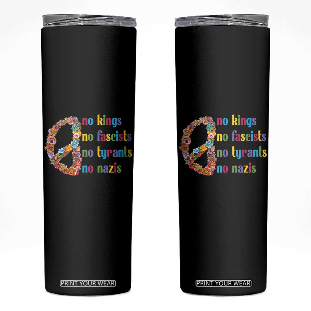 No Kings No Fascists Skinny Tumbler Floral Peace Sign Social Justice TS10 Black Print Your Wear