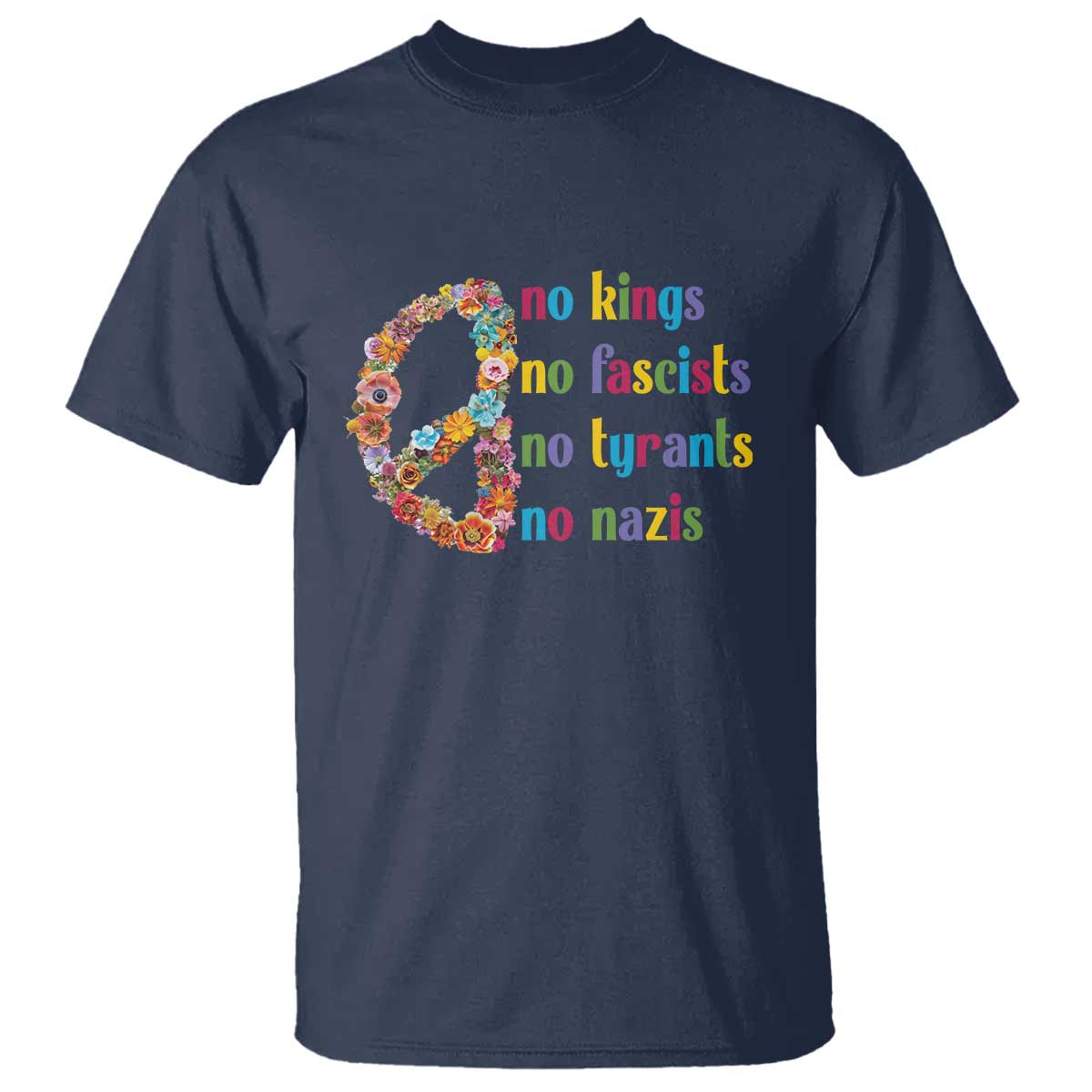 No Kings No Fascists T Shirt Floral Peace Sign Social Justice TS10 Navy Print Your Wear