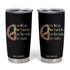 No Kings No Fascists Tumbler Cup Floral Peace Sign Social Justice TS10 Black Print Your Wear