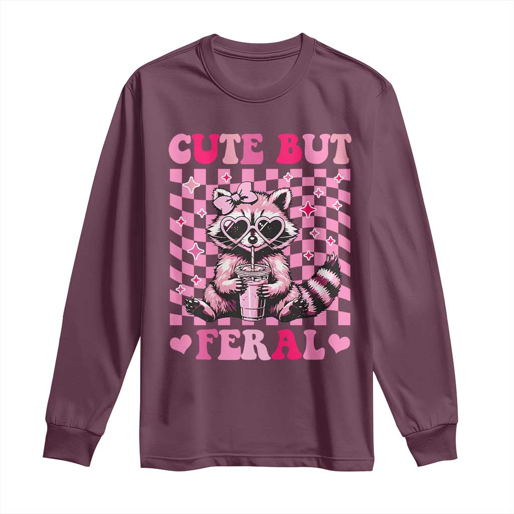 Cute But Feral Raccoon Long Sleeve Shirt Funny Sunglasses Trash Panda TS10 Maroon Print Your Wear