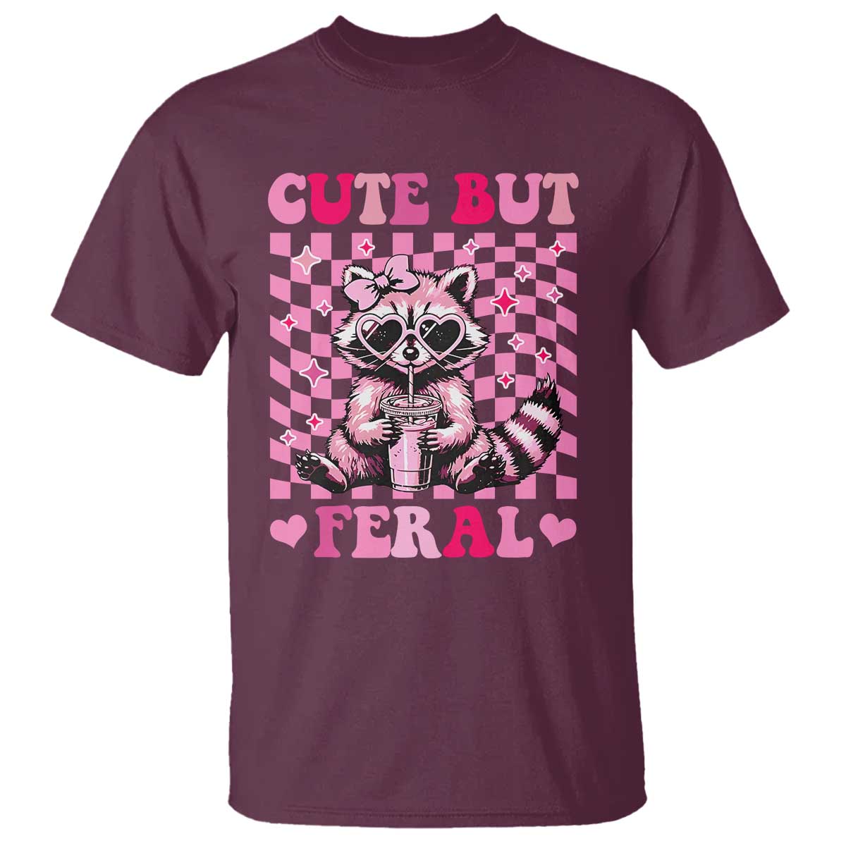 Cute But Feral Raccoon T Shirt Funny Sunglasses Trash Panda TS10 Maroon Print Your Wear