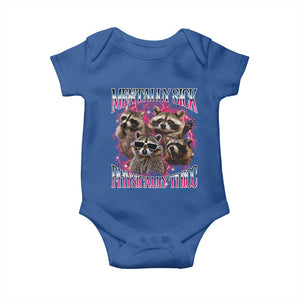 Physically Thicc Funny Raccoon Meme Baby Onesie Mentally Sick Bootleg Graphic 90s TS10 Royal Blue Print Your Wear
