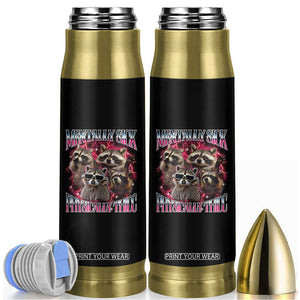Physically Thicc Funny Raccoon Meme Bullet Tumbler Mentally Sick Bootleg Graphic 90s TS10 Black Print Your Wear