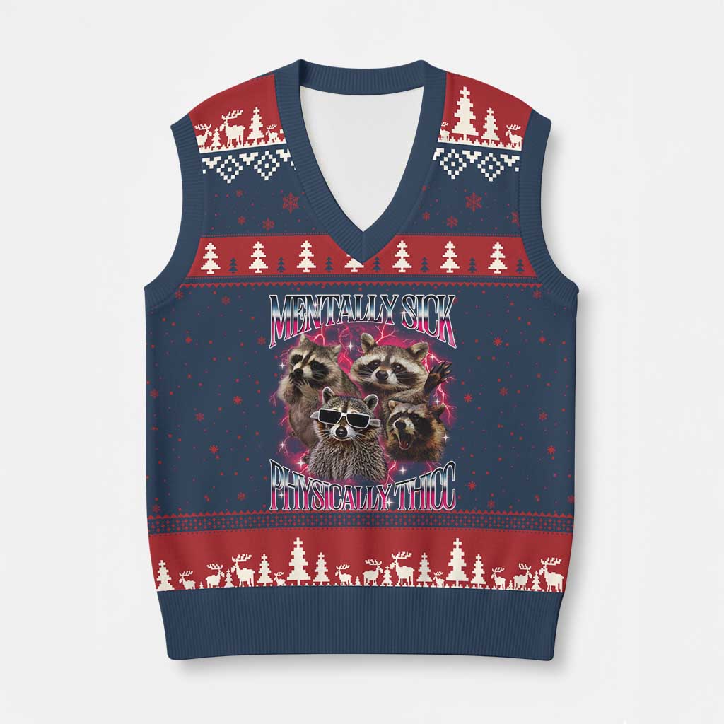 Physically Thicc Funny Raccoon Meme V-Neck Knit Sweater Vest Mentally Sick Bootleg Graphic 90s TS10 Navy Red Print Your Wear