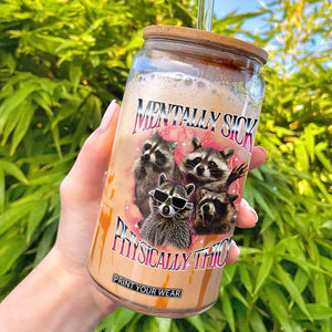 Physically Thicc Funny Raccoon Meme Glass Can Mentally Sick Bootleg Graphic 90s TS10 Black Print Your Wear