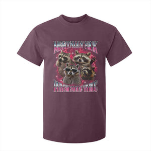 Physically Thicc Funny Raccoon Meme T Shirt For Kid Mentally Sick Bootleg Graphic 90s TS10 Maroon Print Your Wear
