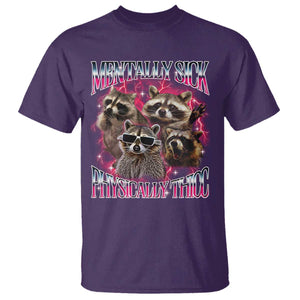 Physically Thicc Funny Raccoon Meme T Shirt Mentally Sick Bootleg Graphic 90s TS10 Purple Print Your Wear
